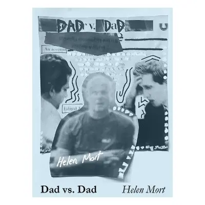 Dad Vs. Dad - Mort, Helen