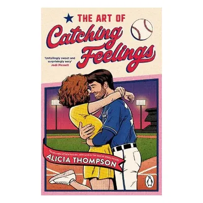 Art of Catching Feelings - Thompson, Alicia