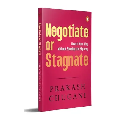 Negotiate or Satgnate - Chugani, Prakash