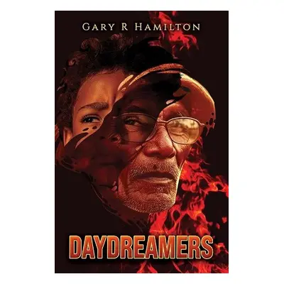 Daydreamers - Hamilton0, Gary R