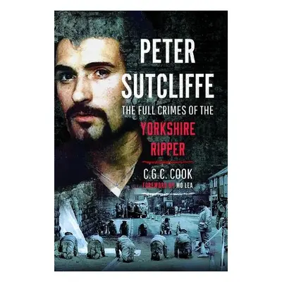 Peter Sutcliffe - Cook, Chris