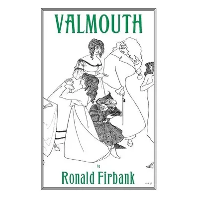 Valmouth - Firbank, Ronald