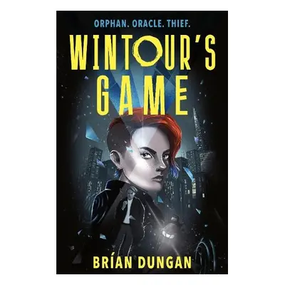 Wintour's Game - Dungan, Brian