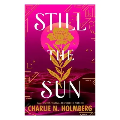 Still the Sun - Holmberg, Charlie N.