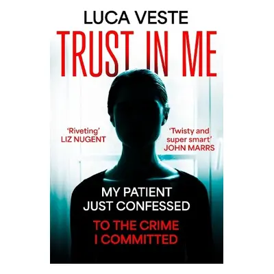 Trust In Me - Veste, Luca