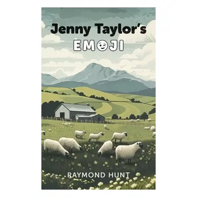 Jenny Taylor's Emoji - Hunt, Raymond