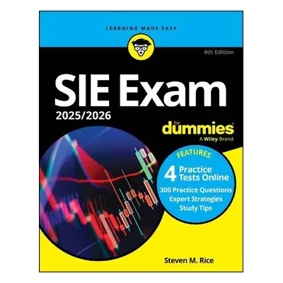 SIE Exam 2025/2026 For Dummies (Securities Industry Essentials Exam Prep + Practice Tests a Flas