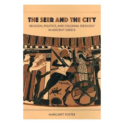 Seer and the City - Foster, Margaret