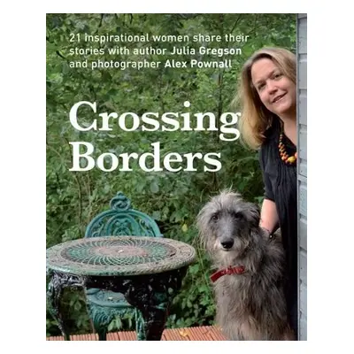 Crossing Borders - Gregson, Julia