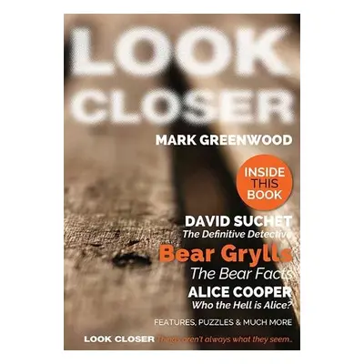 Look Closer - Greenwood, Mark