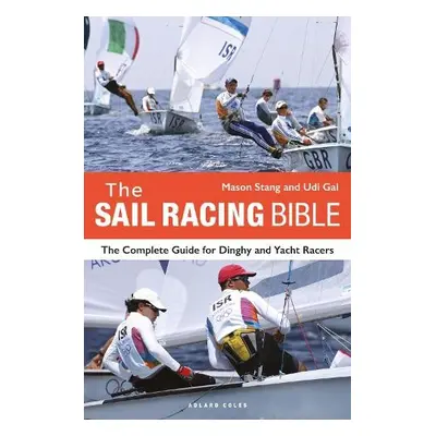 Sail Racing Bible - Stang, Mason a Gal, Udi