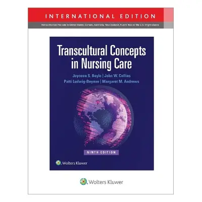 Transcultural Concepts in Nursing Care - BOYLE, JOYCEEN S. a COLLINS, JOHN W. a ANDREWS, MARGARE