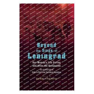 Beyond the Siege of Leningrad