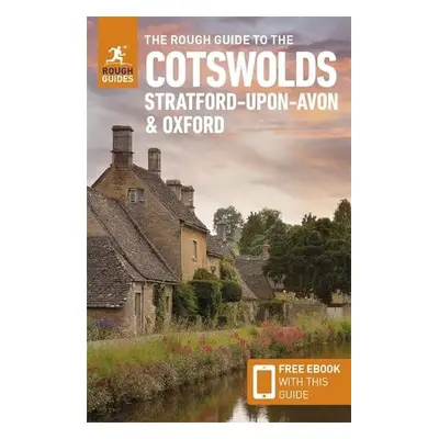 Rough Guide to the Cotswolds, Stratford-upon-Avon a Oxford: Travel Guide with Free eBook - Guide