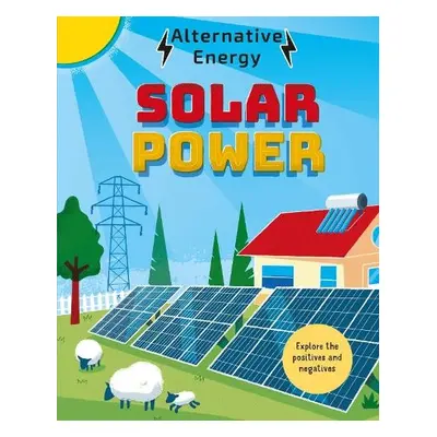 Alternative Energy: Solar Power - Stewart, Louise Kay