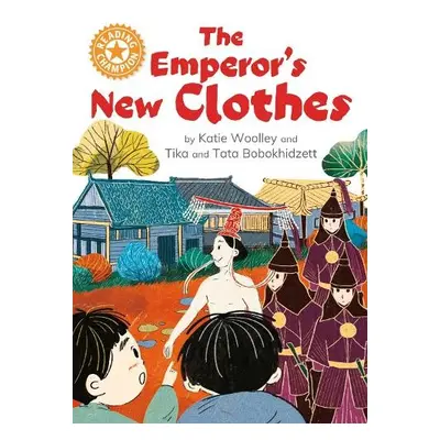 Reading Champion: The Emperor's New Clothes - Woolley, Katie