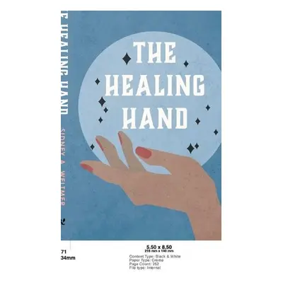 Healing Hand - Weltmer, Sidney A