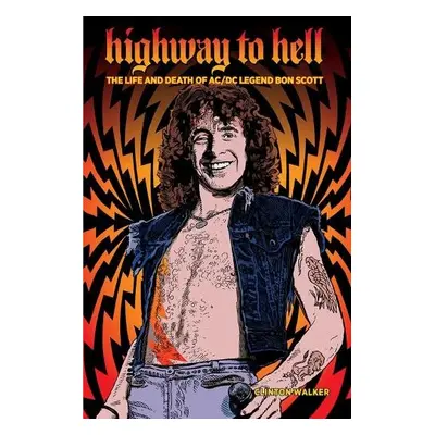 Highway To Hell (Third Edition) - Walker, Clinton