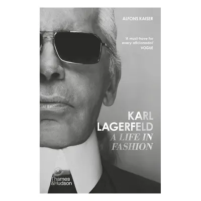 Karl Lagerfeld: A Life in Fashion - Kaiser, Alfons