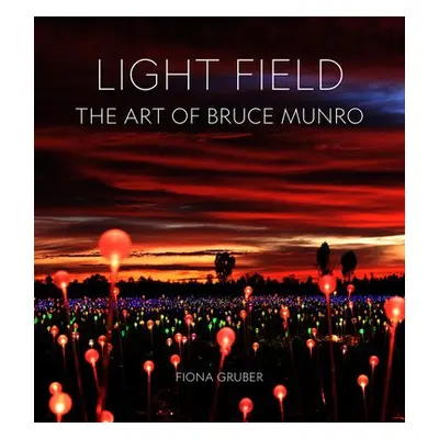 Light Field - Gruber, Fiona