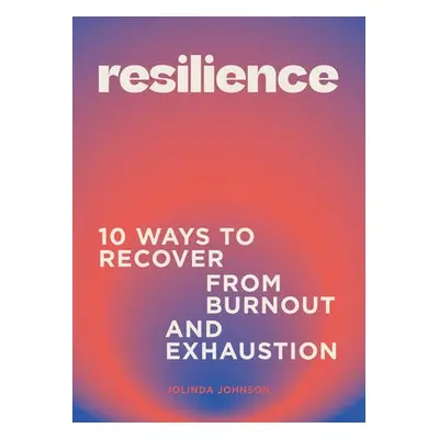 Resilience - Johnson, Jolinda