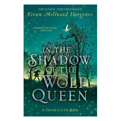 Geomancer: In the Shadow of the Wolf Queen - Millwood Hargrave, Kiran