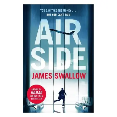 Airside - Swallow, James