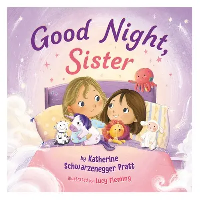 Good Night, Sister - Schwarzenegger Pratt, Katherine