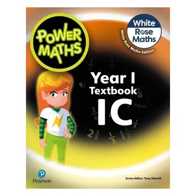 Power Maths 2nd Edition Textbook 1C - Staneff, Tony a Lury, Josh