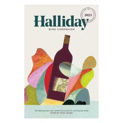 Halliday Wine Companion 2023 - Halliday, James