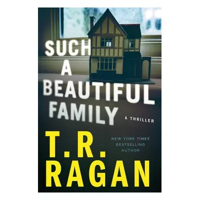 Such a Beautiful Family - Ragan, T.R.