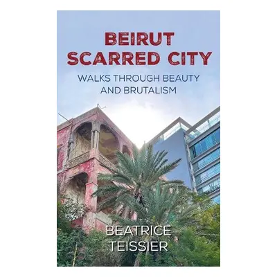 Beirut - Teissier, Beatrice