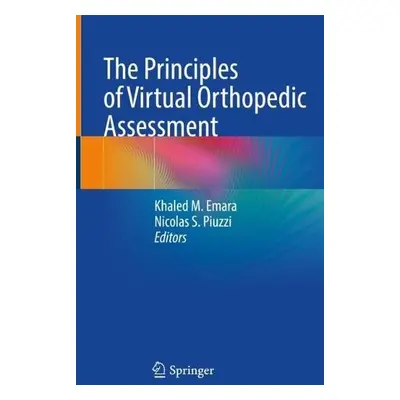 Principles of Virtual Orthopedic Assessment