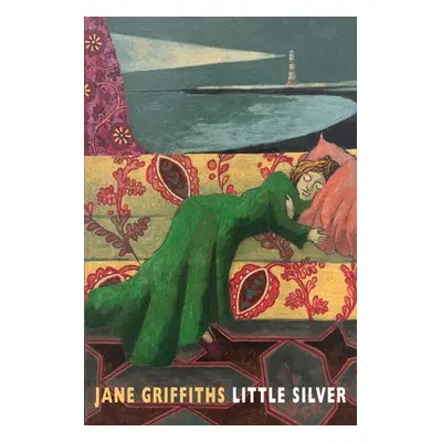 Little Silver - Griffiths, Jane