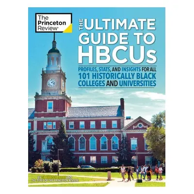 Ultimate Guide to HBCUs - Princeton Review