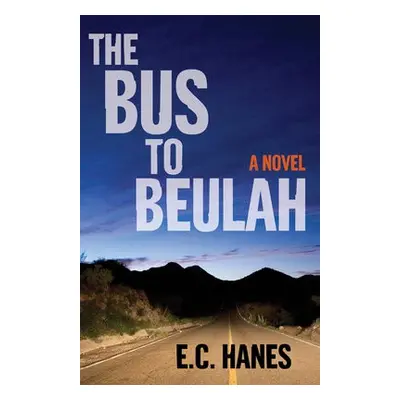 Bus to Beluah - Hanes, Eldridge