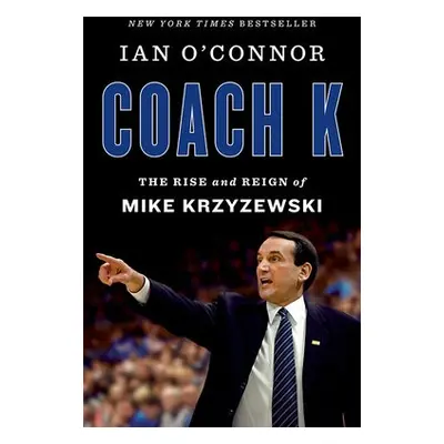 Coach K - O'Connor, Ian