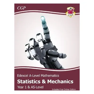 Edexcel AS a A-Level Mathematics Student Textbook - Statistics a Mechanics Year 1/AS + Online Ed