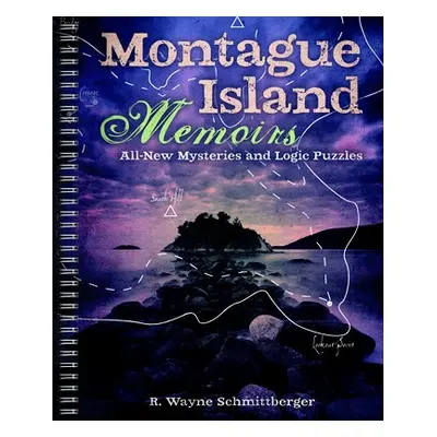 Montague Island Memoirs - Schmittberger, R. Wayne