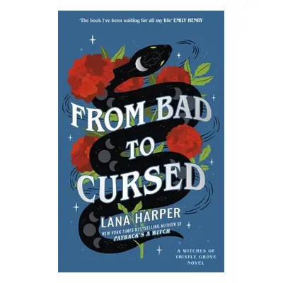 From Bad to Cursed - Harper, Lana