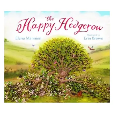 Happy Hedgerow - Mannion, Elena