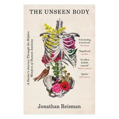 Unseen Body - Reisman, Jonathan, MD