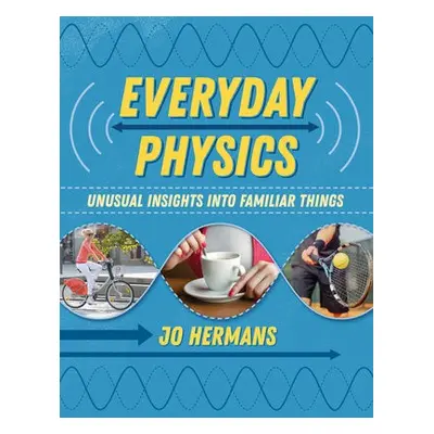 Everyday Physics - Hermans, Jo