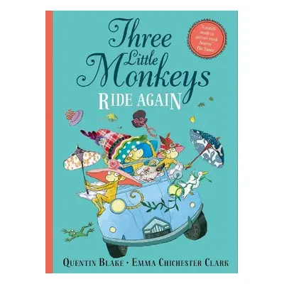 Three Little Monkeys Ride Again - Blake, Quentin