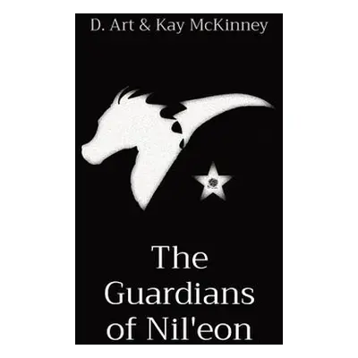 Guardians of Nil'eon - McKinney, D Art a McKinney, Kay