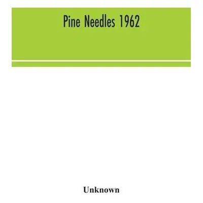 Pine Needles 1962