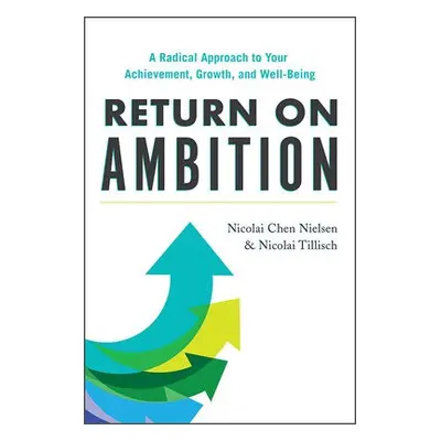 Return on Ambition - Nielsen, Nicolai Chen a Tillisch, Nicolai