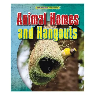 Animal Homes and Hang-outs - Spilsbury, Louise a Spilsbury, Richard