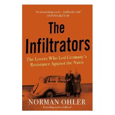 Infiltrators - Ohler, Norman