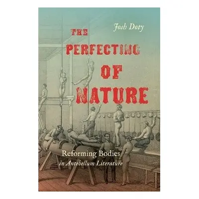 Perfecting of Nature - Doty, Josh